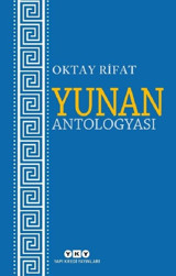 Yunan Antologyası Oktay Rifat Yapı Kredi Yayınları