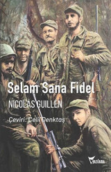 Selam Sana Fidel Nicolas Guillen Yazılama