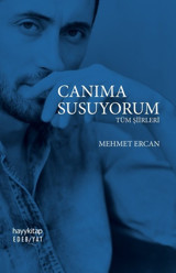 Canıma Susuyorum Mehmet Ercan Hayykitap