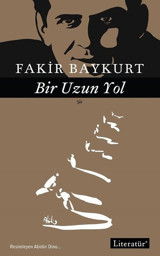 Bir Uzun Yol Şiirler-1 Fakir Baykurt Literatür Yayıncılık