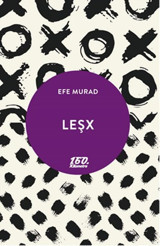 LeşX Efe Murad 160.Kilometre