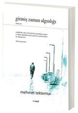 Gitmiş Zaman Aydınlığı Mehmet Tektemur Hayal