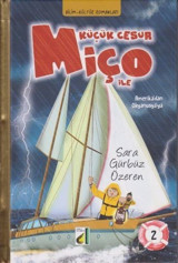 Küçük Cesur Miço ile Amerika'dan Okyanusya'ya 2 Sara Gürbüz Özeren Damla Yayınevi