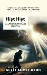 Hişt Hişt - Allah'ın Kamerası Kayıtta Seyit Ahmet Uzun Çıra Genç