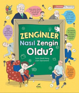 Zenginler Nasıl Zengin Oldu? Gülümseyen Ekonomi Hikayeleri Geunki Hwang Elma Yayınevi