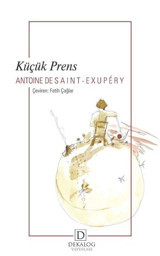 Küçük Prens Antoine de Saint-Exupery Dekalog Yayınları