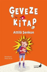 Geveze Kitap - Renkli Resimli Attila Şenkon Everest Yayınları