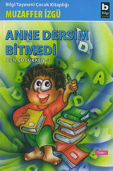 Ben Çocukken 3-Anne Dersim Bitmedi Muzaffer İzgü Bilgi Yayınevi