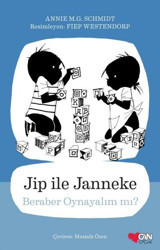 Jip ile Janneke - Beraber Oynayalım mı? Annie M. G. Schmidt Can Çocuk Yayınları