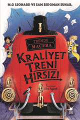 Kraliyet Treni Hırsızı - Trende Macera M. G. Leonard Dinozor Genç