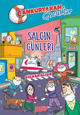 Salgın Günleri - Cankurtaran Çocuklar 5 Gülhan Alışık Acayip