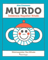 Murdo - İmkansız Hayaller Kitabı Alex Cousseau Domingo Yayınevi