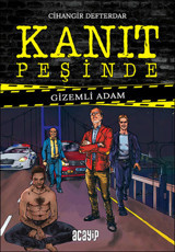 Kanıt Peşinde 1 - Gizemli Adam Cihangir Defterdar Acayip