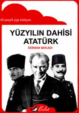 Yüzyılın Dahisi Atatürk Derman Bayladı Bulut Yayınları