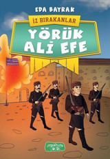 Yörük Ali Efe-İz Bırakanlar Eda Bayrak Yediveren Çocuk