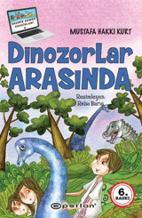 Dinozorlar Arasında Mustafa Hakkı Kurt Epsilon Yayınevi