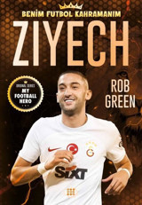 Ziyech - Benim Futbol Kahramanım Rob Green Dokuz Yayınları