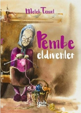 Pembe Eldivenler Melek Temel Yade Kitap