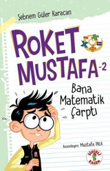 Bana Matematik Çarptı - Roket Mustafa 2 Şebnem Güler Karacan Sihirli Kalem