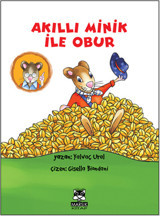 Akıllı Minik ile Obur Yalvaç Ural Marsık Kitap