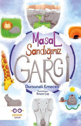 Masal Sandığımız Gargi Dursun Ali Emecen Cezve Çocuk