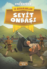 Seyit Onbaşı-İz Bırakanlar Eda Bayrak Yediveren Çocuk