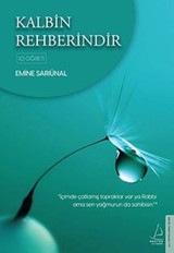 Kalbin Rehberindir Emine Sarıünal Destek Yayınları