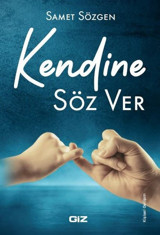 Kendine Söz Ver Samet Sözgen GİZ