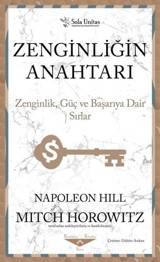 Zenginliğin Anahtarı - Zenginlik Güç ve Başarıya Dair Sırlar Napoleon Hill Sola Unitas