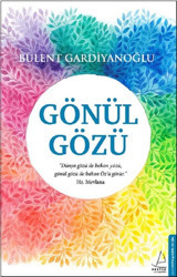 Gönül Gözü Bülent Gardiyanoğlu Destek Yayınları