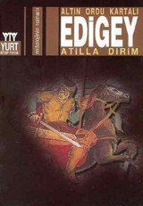 Altın Ordu Kartalı Edigey Atilla Dirim Yurt Kitap Yayın