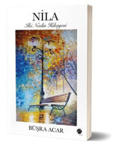 Nila - İki Neslin Hikayesi Büşra Acar Herdem Kitap