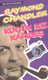 Küçük Kız Kardeş Raymond Chandler Everest Yayınları