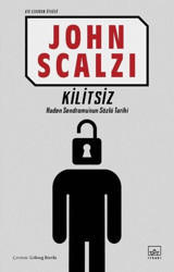 Kilitsiz - Bir Sendrom Öyküsü John Scalzi İthaki Yayınları