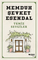 Temiz Sevgiler Memduh Şevket Esandal Can Yayınları