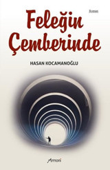 Feleğin Çemberinde Hasan Kocamanoğlu Armoni