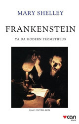 Frankenstein ya da Modern Prometheus - Beyaz Kapak Mary Shelley Can Yayınları