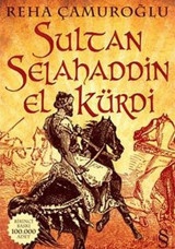 Sultan Selahaddin El Kürdi Reha Çamuroğlu Everest Yayınları