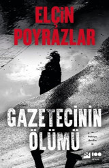 Gazetecinin Ölümü Elçin Poyrazlar Doğan Kitap