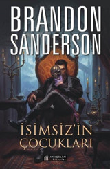 İsimsizin Çocukları Brandon Sanderson Akılçelen Kitaplar