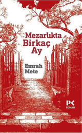 Mezarlıkta Birkaç Ay Emrah Mete Profil Kitap