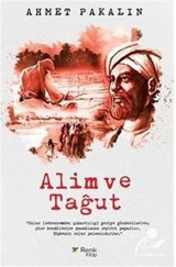 Alim ve Tağut Ahmet Pakalın Renk Kitap