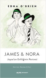 James and Nora - Joyce'un Evliliğinin Portresi Edna O'Brien Alfa Yayıncılık