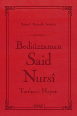 Bediüzzaman Said Nursi Tarihçe-i Hayat (Çanta Boy - İki Renk) Bediüzzaman Said-i Nursi Söz Basım Yayın