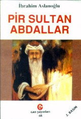 Pir Sultan Abdallar Pir Sultan Abdal Can Yayınları (Ali Adil Atalay)