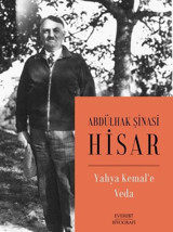 Yahya Kemal'e Veda Abdülhak Şinasi Hisar Everest Yayınları