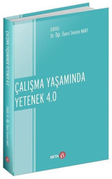 Çalışma Yaşamında Yetenek 4.0 Kolektif Beta Yayınları