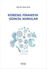 Küresel Finansta Güncel Konular Nuray Terzi Beta Yayınları