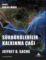 Sürdürülebilir Kalkınma Çağı Jeffrey D. Sachs Yeditepe Üniversitesi Yayınevi