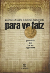 Para ve Faiz - Geçmişten Bugüne Müslüman Toplumlarda Kolektif Kuramer